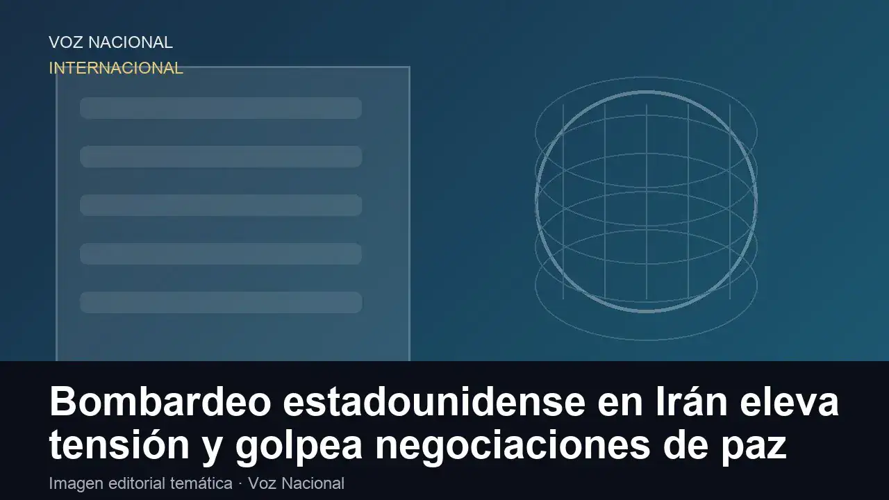 Imagen editorial de apoyo para la nota: Bombardeo estadounidense en Irán eleva tensión y golpea negociaciones de paz