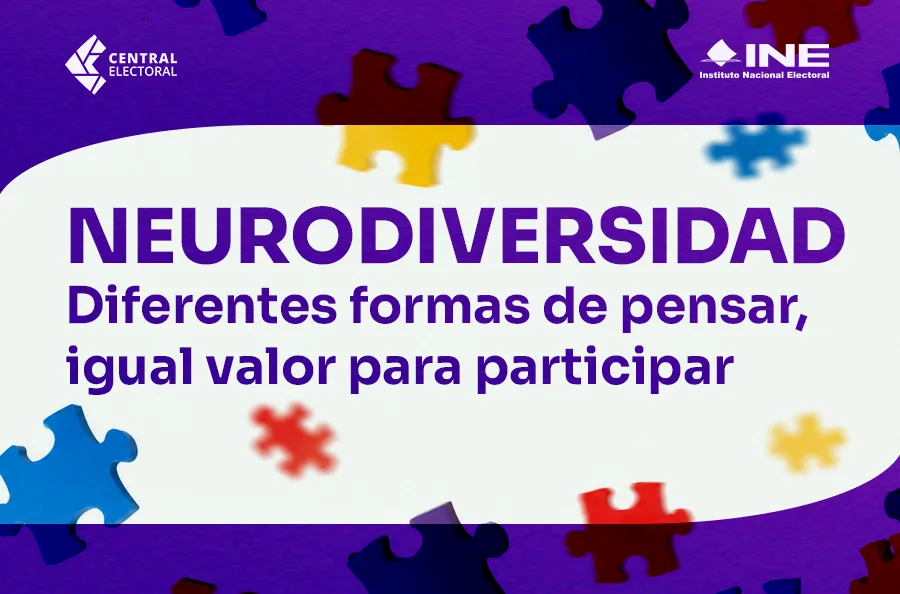 El INE abre espacio a la neurodiversidad en su portal Central Electoral